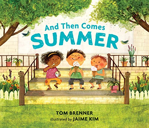 And then comes summer
