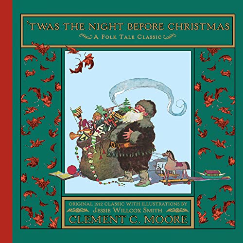 'Twas the Night Before Christmas  : a visit from St. Nicholas /