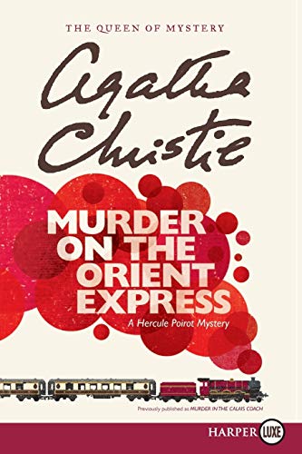 Murder on the Orient Express  : a Hercule Poirot mystery