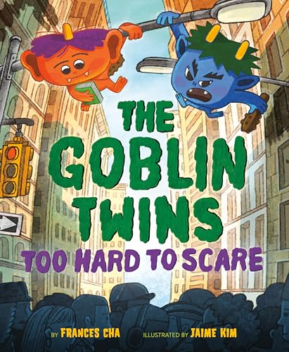 The goblin twins : too hard to scare