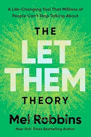 The let them theory   : a life-changing tool that millions of people can't stop talking about /