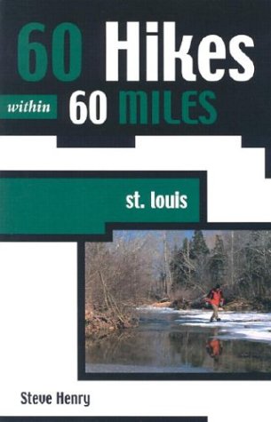 60 hikes within 60 miles, St. Louis 