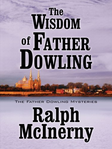 The wisdom of Father Dowling